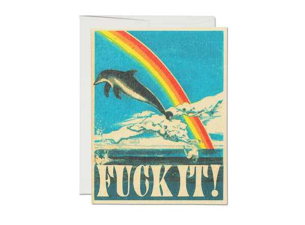 Fuck It Greeting Card